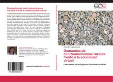 Couverture de Demandas de centroamericanos rurales frente a la educación virtual