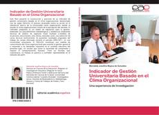 Bookcover of Indicador de Gestión Universitaria Basado en el Clima Organizacional