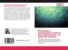 Buchcover von Densidad y distribución vertical del zooplancton, en golfo de cariaco