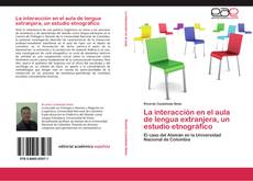 Couverture de La interacción en el aula de lengua extranjera, un estudio etnográfico