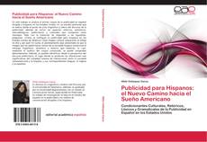 Buchcover von Publicidad para Hispanos: el Nuevo Camino hacia el Sueño Americano