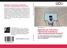 Agentes de Turismo y Formación Continua: ¿Necesidad hecha Virtud?的封面