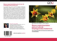 Portada del libro de Bases experimentales para el uso de bioplaguicidas botánicos