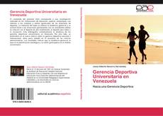Bookcover of Gerencia Deportiva Universitaria en Venezuela