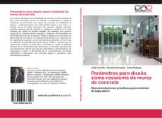Capa do livro de Parámetros para diseño sismo-resistente de muros de concreto 