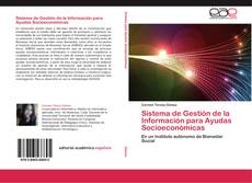 Bookcover of Sistema de Gestión de la Información para Ayudas Socioeconómicas