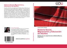 Capa do livro de Historia Social, Migraciones y Educación de Adultos 