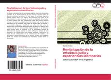 Capa do livro de Revitalización de la ortodoxia judía y experiencias identitarias 