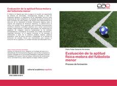 Buchcover von Evaluación de la aptitud física-motora del futbolista menor