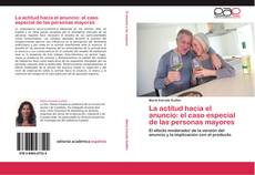 Capa do livro de La actitud hacia el anuncio: el caso especial de las personas mayores 