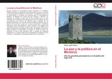 Bookcover of La paz y la política en el Medievo