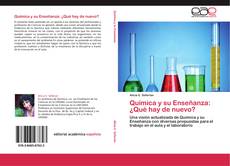 Couverture de Química y su Enseñanza: ¿Qué hay de nuevo?