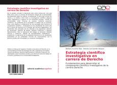 Estrategia científico investigativo en carrera de Derecho的封面