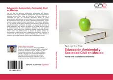 Couverture de Educación Ambiental y Sociedad Civil en México: