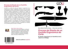 Proceso de Diseño de un Cuchillo Ergonómico de Corte kitap kapağı