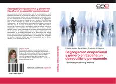 Copertina di Segregación ocupacional y género en España:un desequilibrio permanente