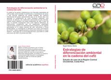 Estrategias de diferenciación ambiental en la cadena del café kitap kapağı