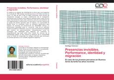 Capa do livro de Presencias invisibles. Performance, identidad y migración 
