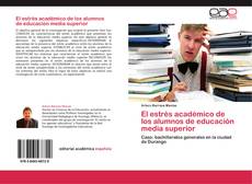 Capa do livro de El estrés académico de los alumnos de educación media superior 