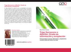 Capa do livro de Trigo Sarraceno o Alforfón: Grado de información y aceptación 