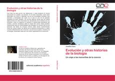 Bookcover of Evolución y otras historias de la biología