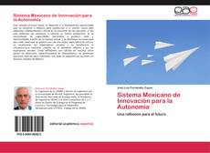 Sistema Mexicano de Innovación para la Autonomía的封面