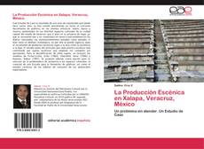 Capa do livro de La Producción Escénica en Xalapa, Veracruz, México 