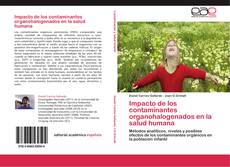 Capa do livro de Impacto de los contaminantes organohalogenados en la salud humana 