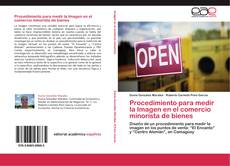 Capa do livro de Procedimiento para medir la Imagen en el comercio minorista de bienes 