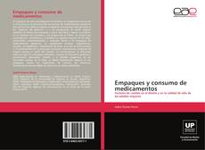 Buchcover von Empaques y consumo de medicamentos