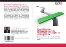Capa do livro de Especificación Metodológica de la Usabilidad en Feedback de Seguridad 