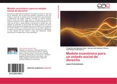 Capa do livro de Modelo económico para un estado social de derecho 