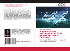 Couverture de MANIPULACIÓN INSTRUMENTAL CON HANDS PRO EN EL DEPORTE