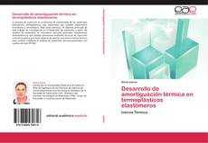 Bookcover of Desarrollo de amortiguación térmica en termoplásticos elastómeros