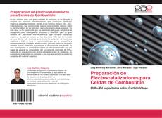 Capa do livro de Preparación de Electrocatalizadores para Celdas de Combustible 