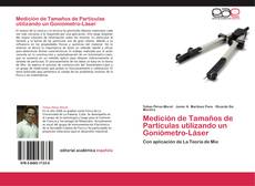 Buchcover von Medición de Tamaños de Partículas utilizando un Goniómetro-Láser