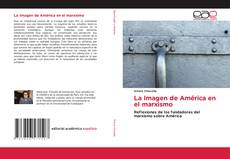 Buchcover von La Imagen de América en el marxismo