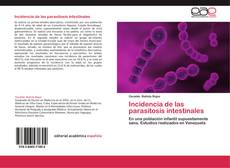 Bookcover of Incidencia de las parasitosis intestinales
