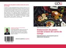 Elaboración de jamón cocido a base de carne de conejo kitap kapağı