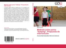 Bookcover of Maltrato entre pares “bullying”. Propuesta de intervención
