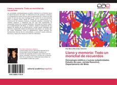 Bookcover of Llano y memoria: Todo un morichal de recuerdos