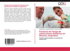 Bookcover of Factores de riesgo de extracciones dentarias en Rosario, Argentina