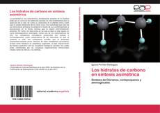 Los hidratos de carbono en síntesis asimétrica kitap kapağı