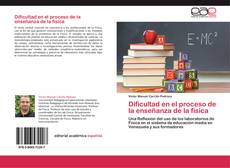 Bookcover of Dificultad en el proceso de la enseñanza de la física
