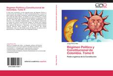 Capa do livro de Régimen Político y Constitucional de Colombia. Tomo II 