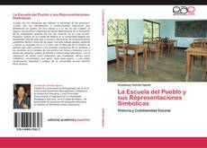 Bookcover of La Escuela del Pueblo y sus Representaciones Simbólicas