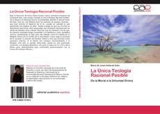 Capa do livro de La Única Teología Racional Posible 