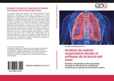 Capa do livro de Análisis de patrón respiratorio desde el enfoque de la teoría del caos 