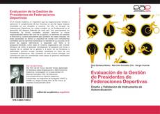 Bookcover of Evaluación de la Gestión de Presidentes de Federaciones Deportivas