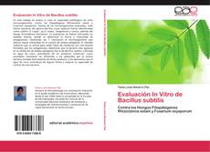 Evaluación In Vitro de Bacillus subtilis kitap kapağı